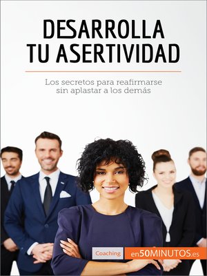 cover image of Desarrolla tu asertividad